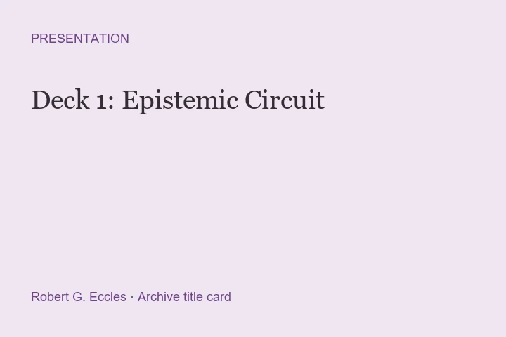 Title card for Deck 1: Epistemic Circuit