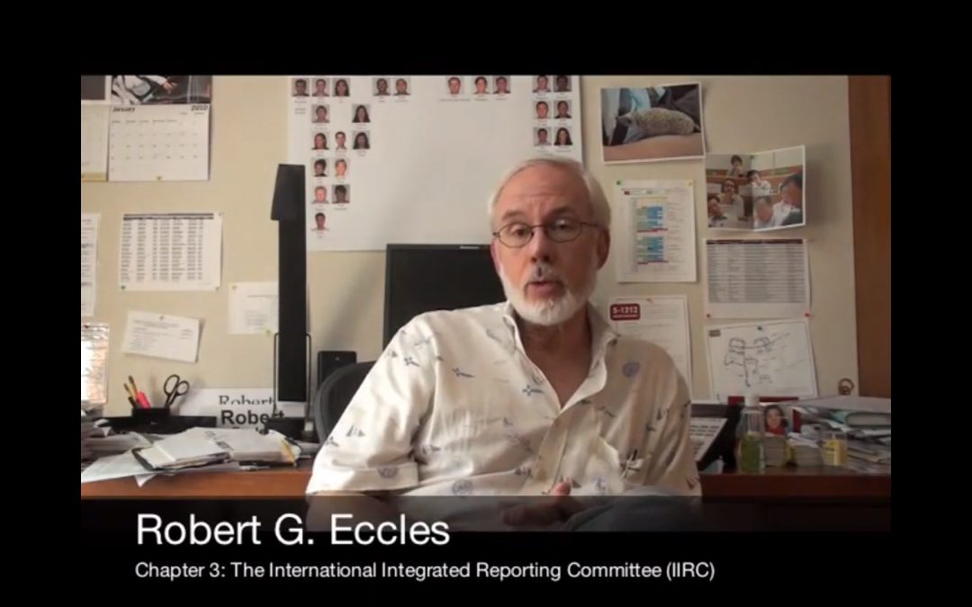 Chapter 3: Robert G. Eccles – The International Reporting Committee (IIRC)