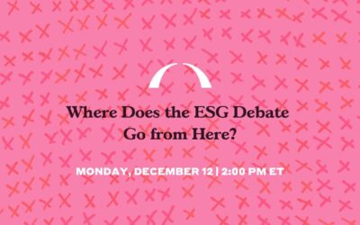 Where Does the ESG Debate Go from Here?