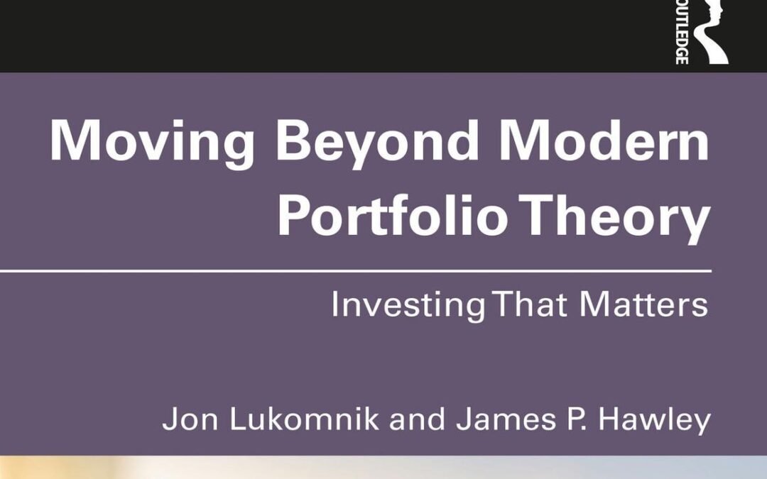 Moving Beyond Modern Portfolio Theory: It’s About Time!