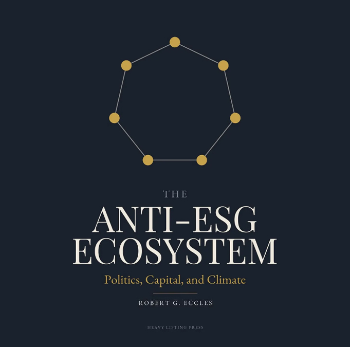 Announcing My Free Book “The Anti-ESG Ecosystem”