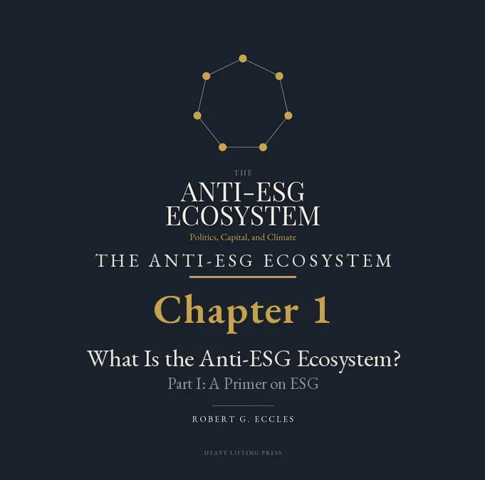 What Is the Anti-ESG Ecosystem?